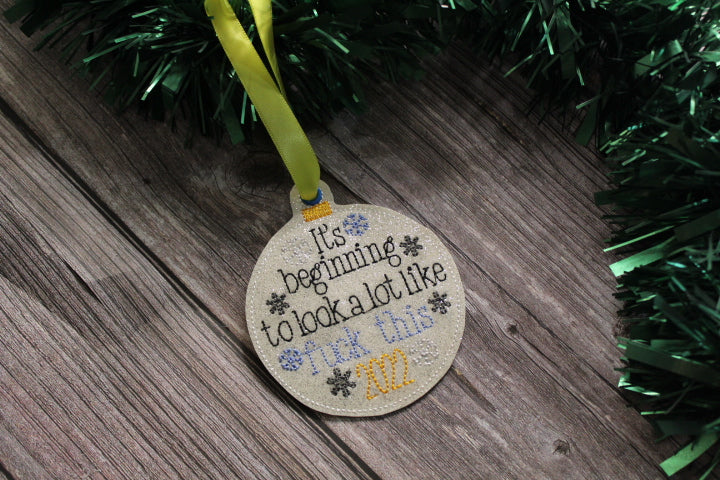 It's Beginning to Look a lot like F*ck This Ornament